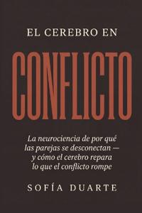 El cerebro en conflicto
