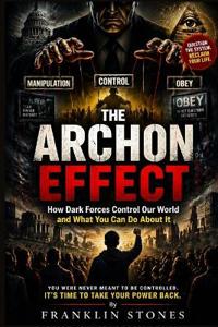 The Archon Effect
