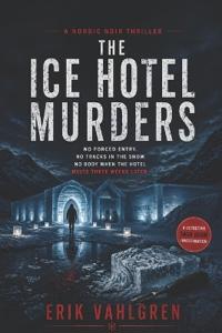 The Ice Hotel Murders