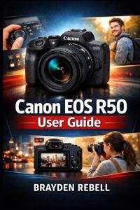 Canon EOS R50 User Guide