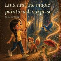 Lina and the Magic Paintbrush Surprise