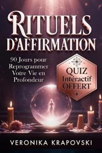 RITUELS D'AFFIRMATION Loi de l'Attraction et Switchwords