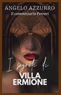 I segreti di Villa Ermione