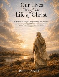 Lessons from the Life of Jesus Christ