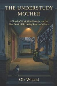 The Understudy Mother