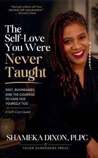 The Self-Love You Were Never Taught
