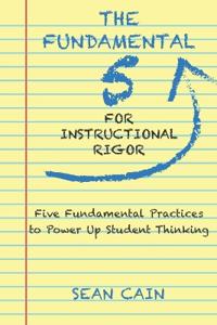 The Fundamental 5 For Instructional Rigor