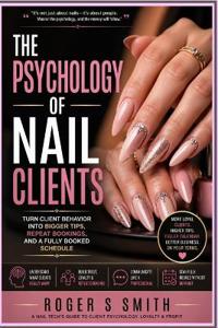 The Psychology of Nail Clients