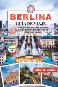 BERLINA Guía de viaje 2026
