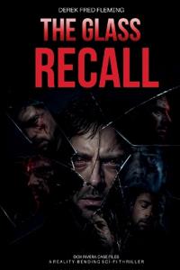 The Glass Recall