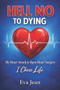 Hell No to Dying