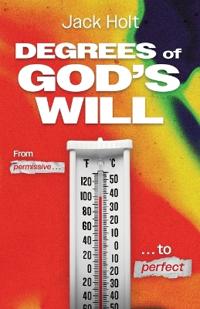 The Degrees of God's Will