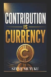 Contribution Is Currency