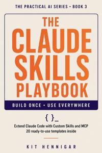 The Claude Skills Playbook