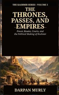 Thrones, Passes and Empires