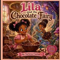 Lila and the Chocolate Fairy