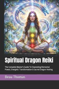 Spiritual Dragon Reiki