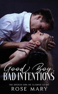 Good Boy, Bad Intentions
