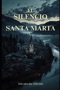El Silencio de Santa Marta