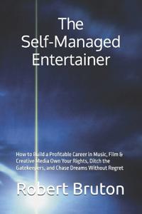 The Self-Managed Entertainer