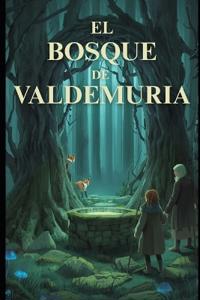 El Bosque De Valdemuria