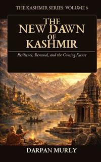 The New Dawn of Kashmir