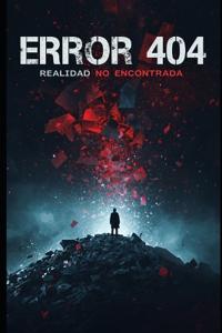 ERROR 404 Realidad No Encontrada