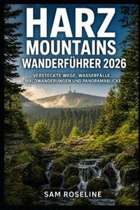 Harz Mountains Wanderführer 2026