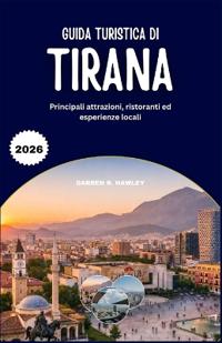 Guida turistica di Tirana 2026