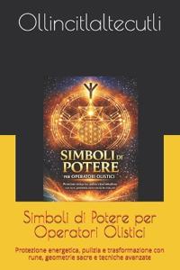 Simboli di Potere per Operatori Olistici