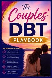 The Couples' DBT Playbook
