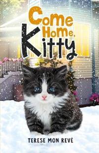 Come Home, Kitty