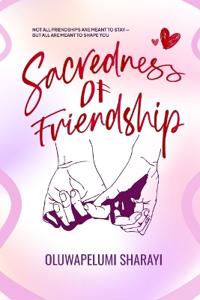 Sacredness of Friendship