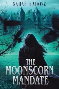 The Moonscorn Mandate
