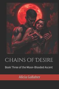 Chains of Desire