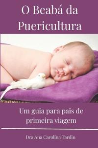 O Beabá Da Puericultura