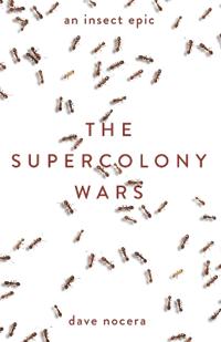 The Supercolony Wars