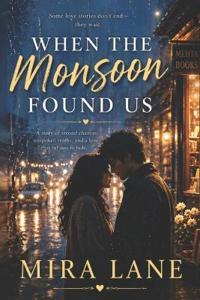 When the Monsoon Found Us
