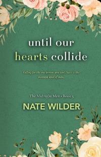 Until Our Hearts Collide