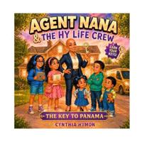 Agent Nana & The Hy Life Crew