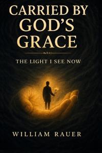 Carried By God's Grace