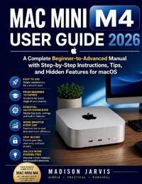 Mac Mini M4 User Guide 2026