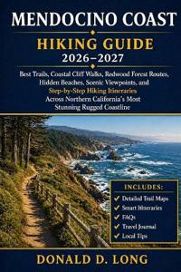 Mendocino Coast Hiking Guide 2026-2027