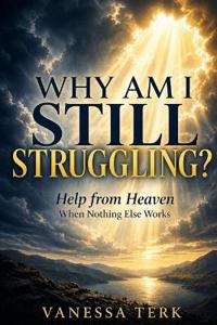 Why Am I Still Struggling?