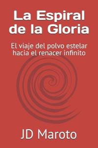 La Espiral de la Gloria