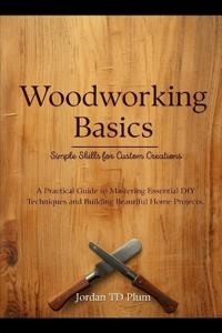 Woodworking Basics