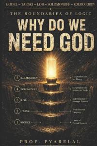 Why Do We Need God