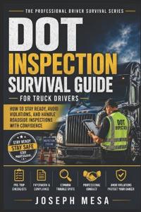 DOT Inspection Survival Guide for Truck Drivers
