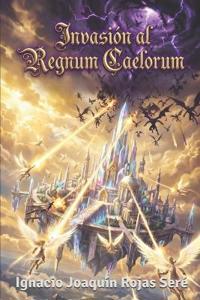 Invasión al Regnum Caelorum