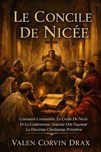 Le Concile De Nicée
